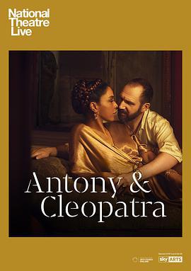 安東尼和克莉奧佩特拉 / National Theatre Live: Antony & Cleopatra線上看