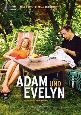 穿越東西的小情歌 / Adam und Evelyn線上看