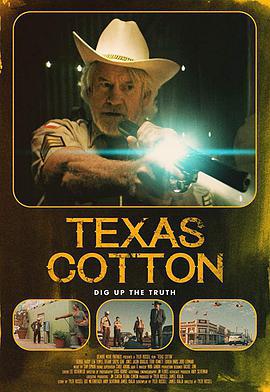 德州棉花 / Texas Cotton線上看