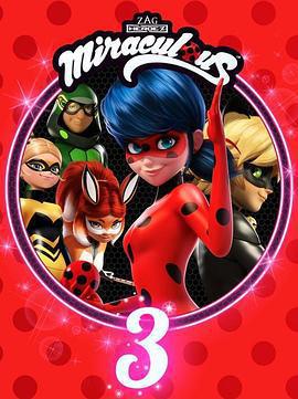 瓢蟲少女 第三季 / Miraculous: Tales of Ladybug & Cat Noir Season 3線上看