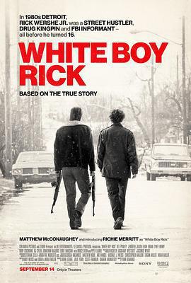 白人男孩瑞克 / White Boy Rick線上看