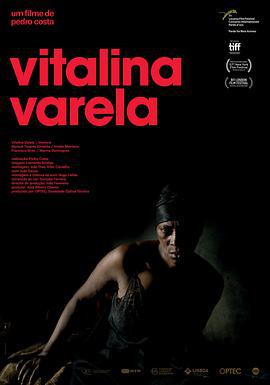 維塔利娜·瓦雷拉 / Vitalina Varela線上看