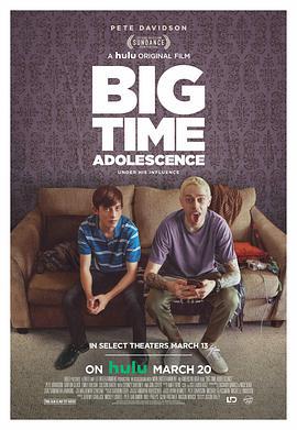 超級青春期 / Big Time Adolescence線上看