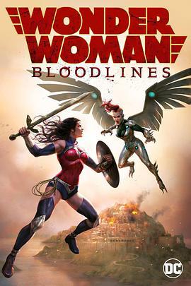 神奇女俠：血脈 / Wonder Woman: Bloodlines線上看