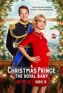 聖誕王子：皇家寶寶 / A Christmas Prince: The Royal Baby線上看