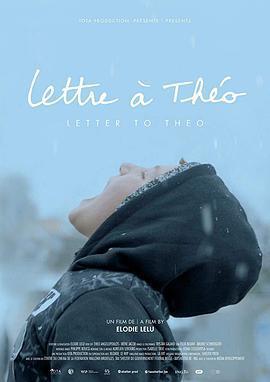 給西奧的信 / Lettre à Théo線上看