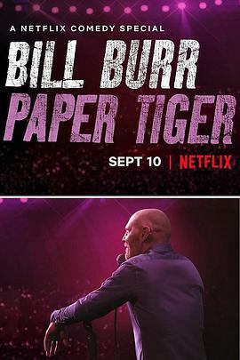 比爾·伯爾：紙老虎 / Bill Burr: Paper Tiger線上看
