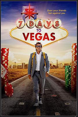 去拉斯維加斯的七天 / 7 Days to Vegas線上看