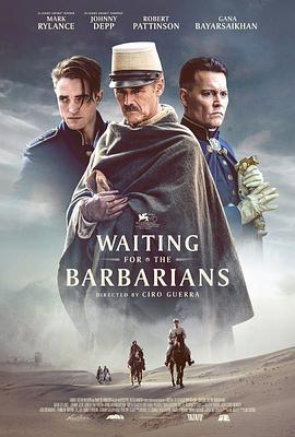 等待野蠻人 / Waiting for the Barbarians線上看