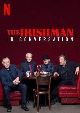 愛爾蘭人：對話 / The Irishman: In Conversation線上看