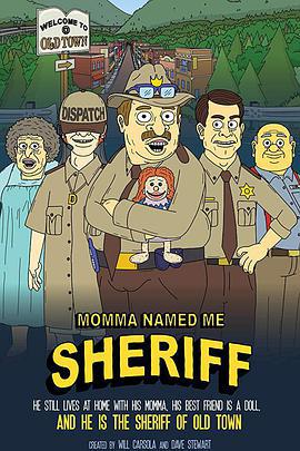 媽媽叫我警長 第一季 / Momma Named Me Sheriff Season 1線上看