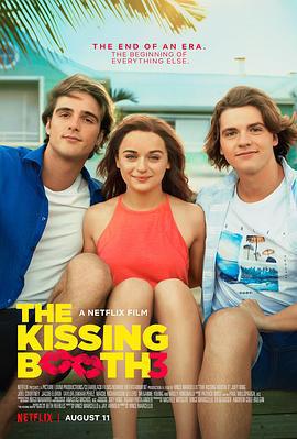 親吻亭3 / The Kissing Booth 3線上看