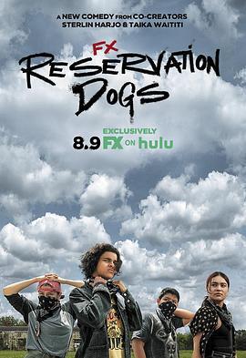 保留地之犬 第一季 / Reservation Dogs Season 1線上看