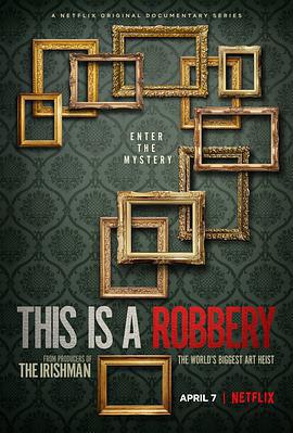 史上最大的藝術品盜竊案 / This is a Robbery: The World's Greatest Art Heist線上看