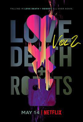 愛，死亡和機器人 第二季 / Love, Death & Robots Season 2線上看