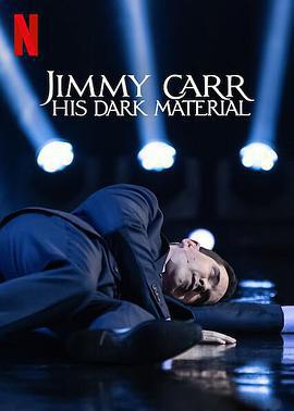吉米·卡爾：暗黑笑料 / Jimmy Carr: His Dark Material線上看