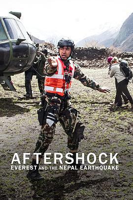 餘波：珠峯和尼泊爾大地震 / Aftershock: Everest and the Nepal Earthquake線上看