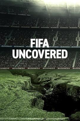 國際足聯解密 / FIFA Uncovered線上看