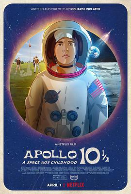 阿波羅10½號：太空時代的童年 / Apollo 10 1/2: A Space Age Childhood線上看