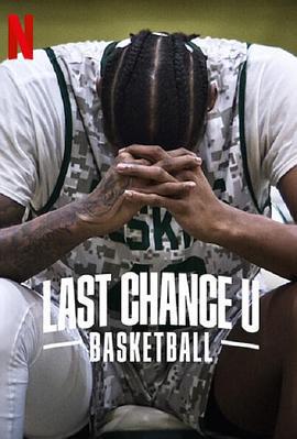 最後機會大學：籃球 第二季 / Last Chance U: Basketball Season 2線上看