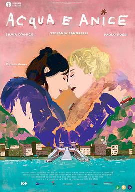 水與茴香 / Acqua e anice線上看
