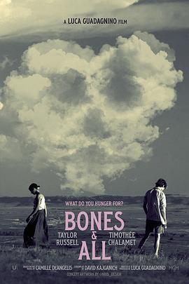 骨及所有 / Bones and All線上看