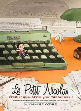 小淘氣尼古拉 ：我們還在等什麼才能快樂？ / Le Petit Nicolas - Qu』est-ce qu』on attend pour être heureux ?線上看