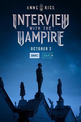 夜訪吸血鬼 第一季 / Anne Rice's Interview with the Vampire Season 1線上看