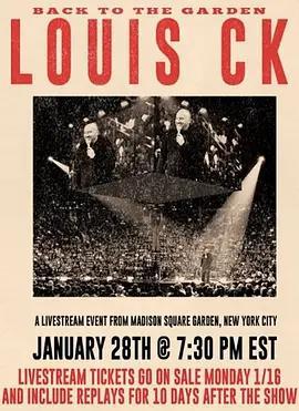 路易·C·K：重返麥迪遜花園 / Louis CK: Back To The Garden線上看