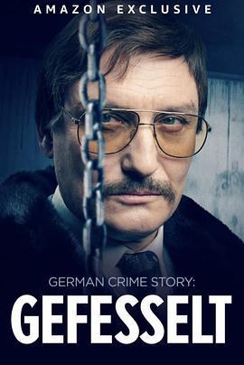 德國犯罪故事：繩縛 / German Crime Story: Gefesselt線上看