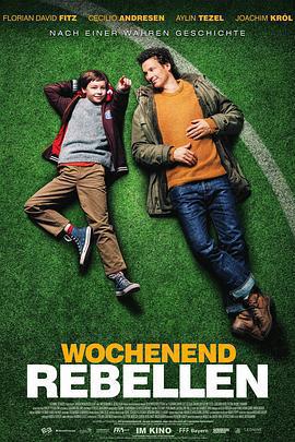周末反叛者 / Wochenendrebellen線上看