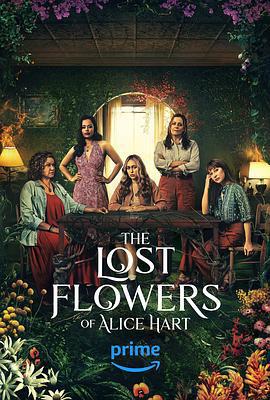 愛麗絲·哈特的失語花 / The Lost Flowers of Alice Hart線上看