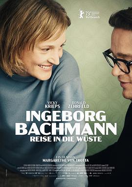巴赫曼：沙漠之旅 / Ingeborg Bachmann – Reise in die Wüste線上看
