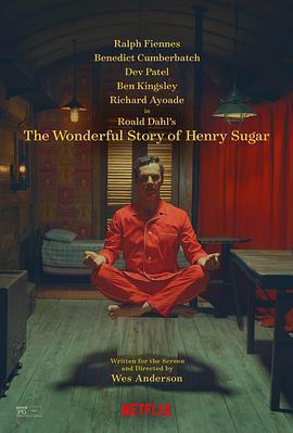 亨利·休格的神奇故事 / The Wonderful Story of Henry Sugar線上看
