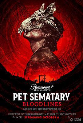 寵物墳場：血源 / Pet Sematary: Bloodlines線上看
