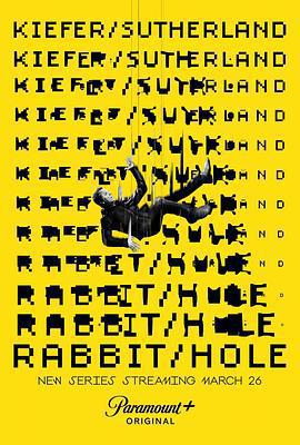 間諜兔洞 / Rabbit Hole線上看