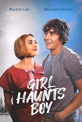 芳魂蕩漾 / Girl Haunts Boy線上看