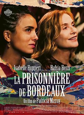 波爾多囚犯 / La prisonnière de Bordeaux線上看
