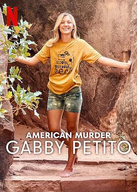 美國謀殺故事：網紅情殺之謎 / American Murder: Gabby Petito線上看