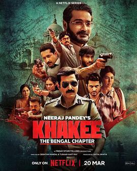 警網：西孟加拉邦篇 / Khakee: The Bengal Chapter線上看