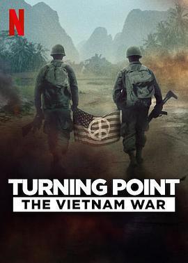 轉折點：越南戰爭 / Turning Point: The Vietnam War線上看