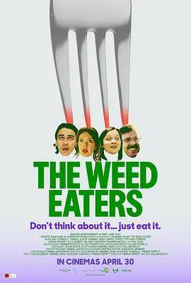噬草者 / The Weed Eaters線上看