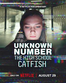 陌生號碼：高中簡訊詐騙疑雲 / Unknown Number: The High School Catfish線上看