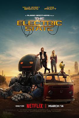 電幻國度 / The Electric State線上看