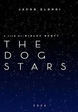末世行者 / The Dog Stars線上看