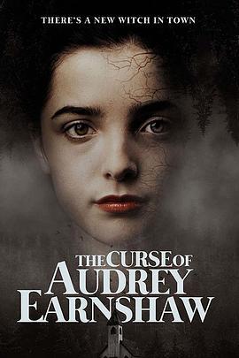 奧黛麗·恩肖的詛咒 / The Curse of Audrey Earnshaw線上看