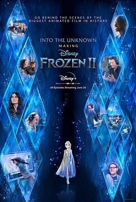 未知的真相：製作冰雪奇緣2 / Into the Unknown: Making Frozen 2線上看