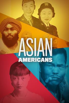亞裔美國人 / Asian Americans線上看