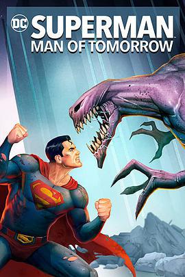 超人：明日之子 / Superman: Man of Tomorrow線上看