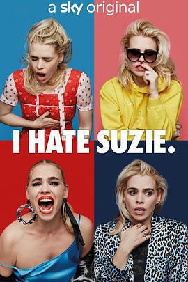 我討厭蘇西 第一季 / I Hate Suzie Season 1線上看